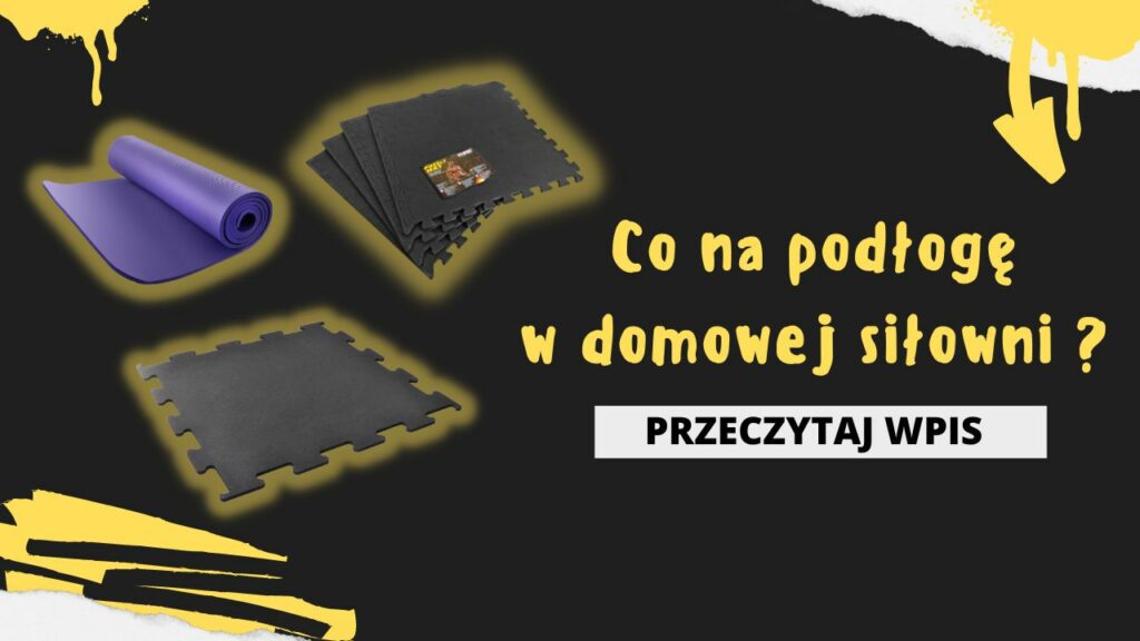 Co na podłogę w domowej siłowni ? #domowa siłownia